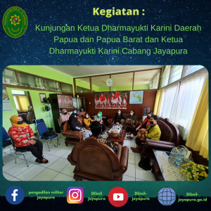 Kunjungan Ketua Dharmayukti Karini Daerah Papua dan Papua Barat dan Ketua Dharmayukti Karini Cabang Jayapura