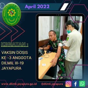 Vaksin Dosis ke-3 (booster) pada Anggota Dilmil III-19 Jayapura